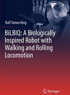 【预订】BiLBIQ: A Biologically Inspired Robo...
