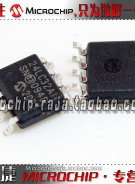 24LC32A-I/SN T SOP8 原装正品 Microchip微芯专营店 现货