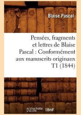 【预售】Pensees, Fragments Et Lettres de Blaise Pascal...