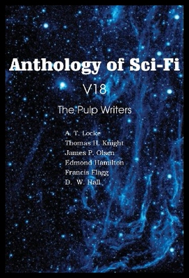 【预售】Anthology of Sci-Fi V18, the Pulp Writ