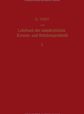 【预售】Lehrbuch Der Zahnarztlichen Kronen- Und Brucke...