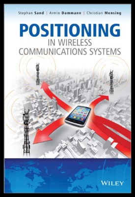 【预售】Positioning in Wireless Communications Systems