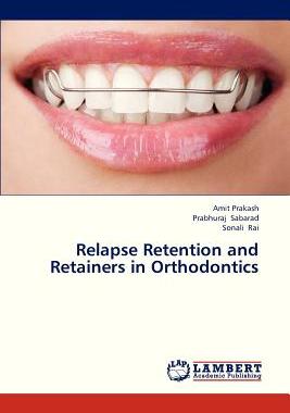 【预售】Relapse Retention and Retainers in O...