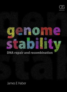 【预售】Genome Stability: DNA Repair and Recom
