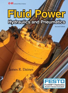 【预售】Fluid Power: Hydraulics and Pneumatics