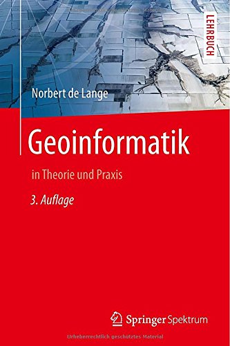 【预订】Geoinformatik: In Theorie Und Praxis