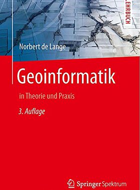 【预订】Geoinformatik: In Theorie Und Praxis