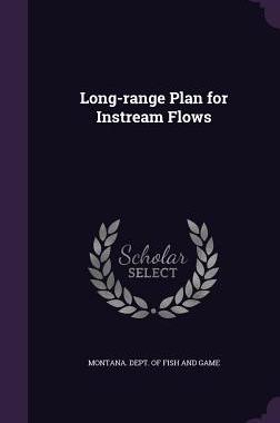 【预售】Long-Range Plan for Instream Flows