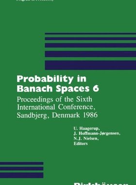 【预售】Probability in Banach Spaces 6: Proceedings of...
