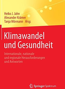 【预订】Klimawandel Und Gesundheit: Internat...