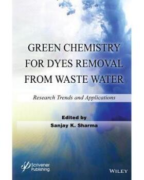 【预订】Green Chemistry for Dyes Removal fro...