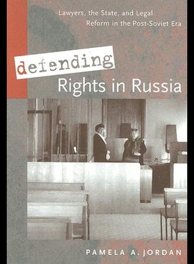 【预售】Defending Rights in Russia: Lawyers, the State, a