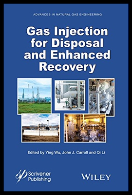 【预售】Gas Injection for Disposal and Enhanced Recovery