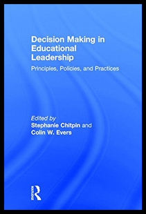 【预售】Decision Making in Educational Leadership: Princi
