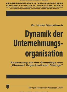 【预售】Dynamik Der Unternehmungsorganisation