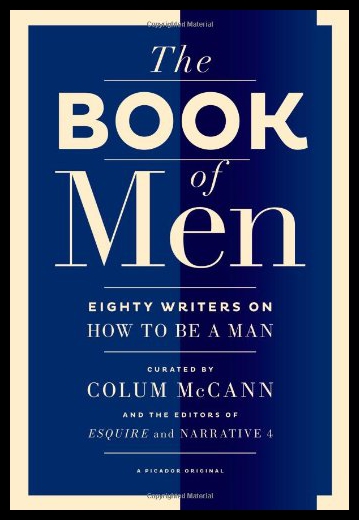 【预售】The Book of Men: Eighty of the World's Best Write