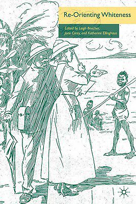 【预售】Re-Orienting Whiteness