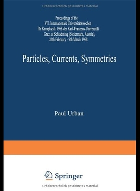 【预售】Particles, Currents, Symmetries: Proce