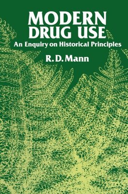 【预订】Modern Drug Use: An Enquiry on Histo...