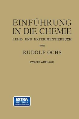 【预订】Einfuhrung in Die Chemie: Ein Lehr-U...