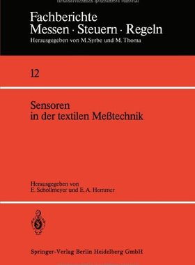 【预订】Sensoren in Der Textilen Messtechnik