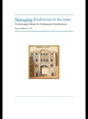 【预售】Managing Endowment Income: The Moorgate Approach