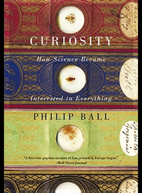 【预售】Curiosity: How Science Became Interested in Every