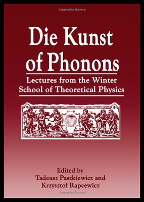 【预售】Die Kunst of Phonons: Lectures from th