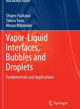 【预订】Vapor-Liquid Interfaces, Bubbles and...