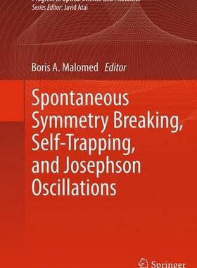 【预订】Spontaneous Symmetry Breaking, Self-...