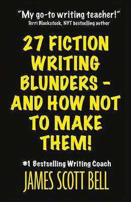 【预售】27 Fiction Writing Blunders - And Ho...