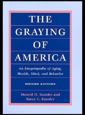 【预售】The Graying of America: An Encyclopedia of Agin
