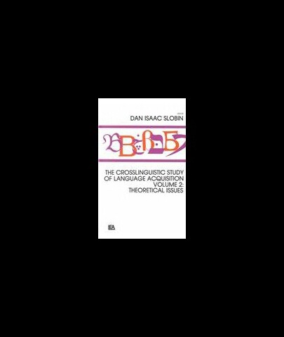 【预售】The Crosslinguistic Study of Language Acquisition