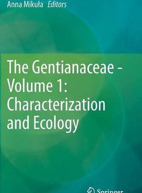 【预订】The Gentianaceae - Volume 1: Charact...