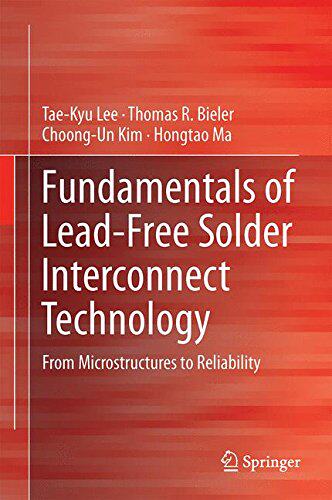【预售】Fundamentals of Lead-Free Solder Interconnect ...