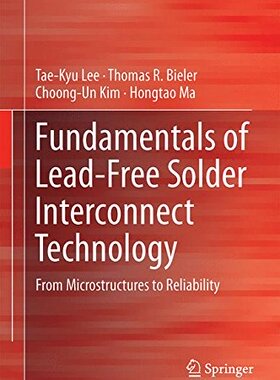 【预售】Fundamentals of Lead-Free Solder Interconnect ...