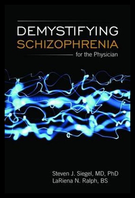 【预售】Demystifying Schizophrenia for the General Practi