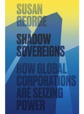【预订】Shadow Sovereigns - How Global Corpo...
