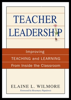 【预售】Teacher Leadership: Improving Teaching and Learni