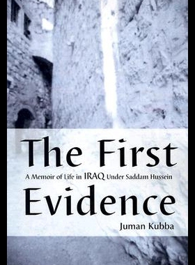 【预售】The First Evidence: A Memoir of Life in Iraq Unde