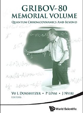 【预订】Gribov-80 Memorial Volume