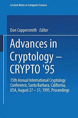 【预订】Advances in Cryptology Crypto 95: 15...