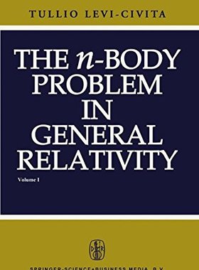 【预订】The N-Body Problem in General Relativity
