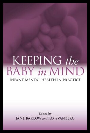 【预售】Keeping the Baby in Mind: Infant Mental Health