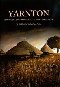 【预售】Yarnton: Iron Age and Romano-British Settlemen...