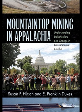 【预售】Mountaintop Mining in Appalachia: Understanding S