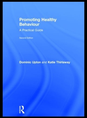 【预售】Promoting Healthy Behaviour: A Practic