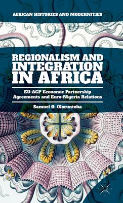 【预售】Regionalism and Integration in Afric...
