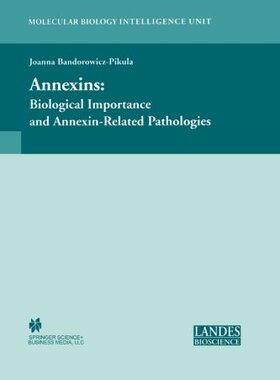 【预售】Annexins: Biological Importance and Annexin-Re...