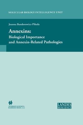 【预售】Annexins: Biological Importance and Annexin-Re...